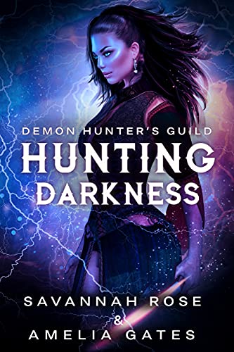 Amelia Gates e Savannah Rose - Hunting Darkness (2021)