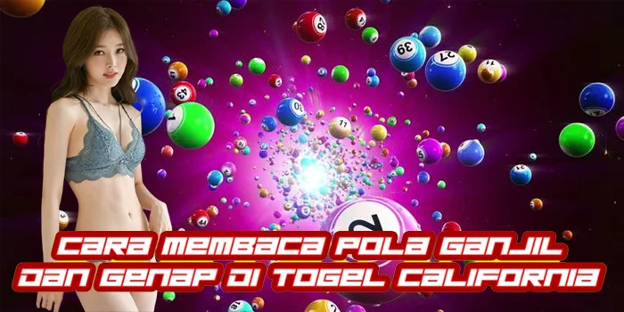 Cara Membaca Pola Ganjil dan Genap di Togel California