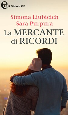 Simona Liubicich, Sara Purpura – La mercante dei ricordi (2020)