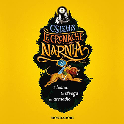 C. S. Lewis - Il leone, la strega e l'armadio꞉ Le cronache di Narnia 2 (2019) (mp3 - 128 kbps)