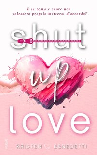 Kristen Benedetti - Shut up loveshup (2024)