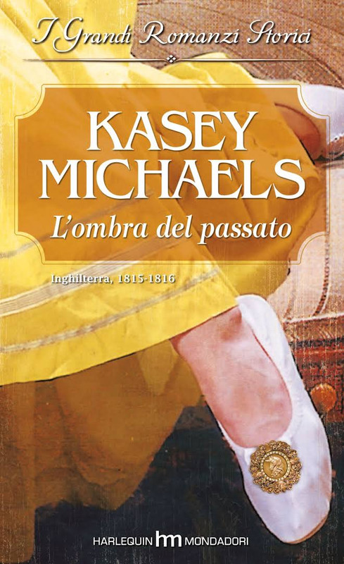 Kasey Michaels - L'ombra del passato (2008)