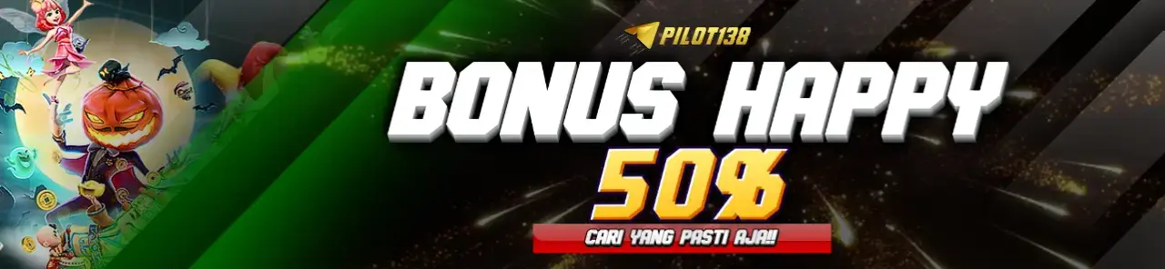 Bonus happy 50%