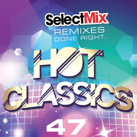 VA - Select Mix Hot Classics Vol. 47 (2020)