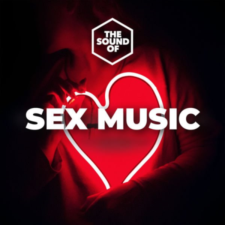 d56e5cc0 f574 44e1 b9c4 f6af903623c6 - VA - Sex Music 2022 (2022)