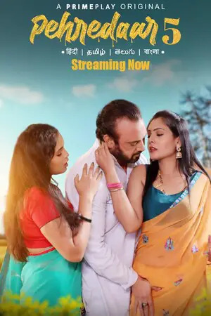Pehredaar (2023) PrimePlay S05E08T10 Web Series Watch Online