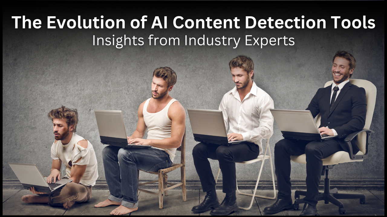 The Evolution of AI Content Detection Tools: Insights from Industry Experts