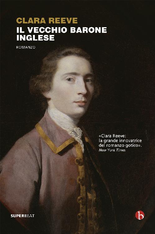 Clara Reeve - Il vecchio barone inglese (2017)