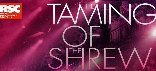 RSC Live: The Taming of the Shrew at The Quarry Theatre