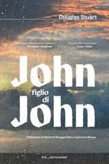 Douglas Stuart – John figlio di John (2026)