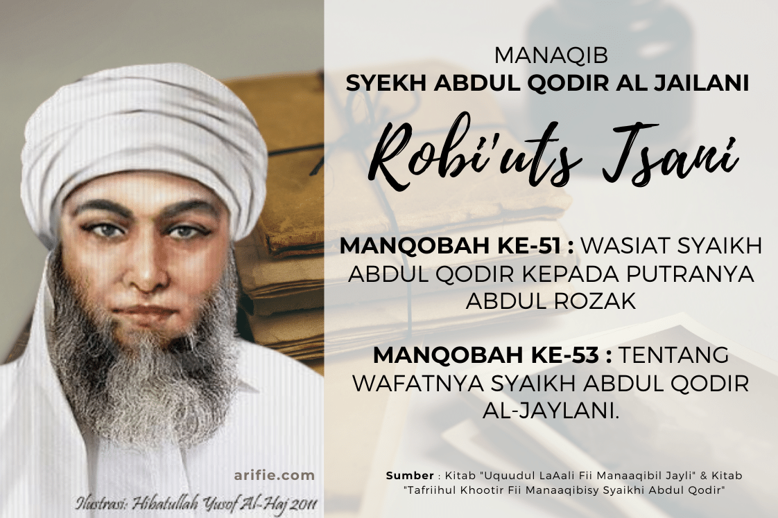 Manaqib Syekh Abdul Qodir Al Jaelani – Bulan ROBI'UTS TSANI Manqobah Ke-51 dan 53