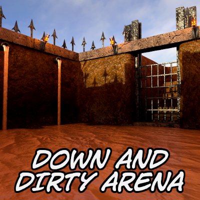 Down and Dirty Arena Environment