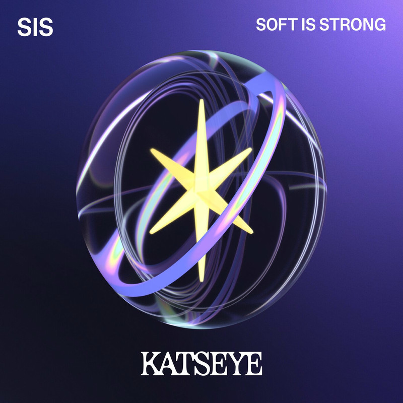 KATSEYE - SIS (Soft Is Strong) (Explicit)