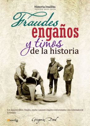 9788499672038 p0 v4 s550x406 - Fraudes engaños y timos de la historia - Greg Doval
