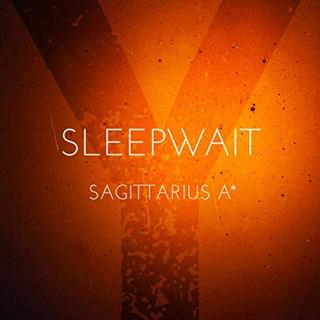 Sleepwait - Sagittarius A* (2019).mp3 - 320 Kbps