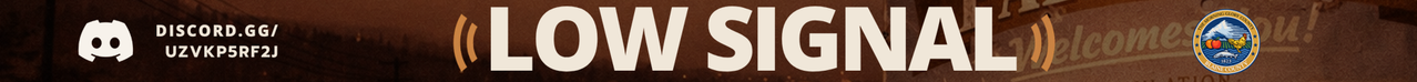 LOW SIGNAL Banner