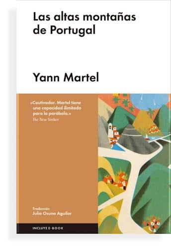 LAS ALTAS MONTAÑAS DE PORTUGAL, YANN MARTEL