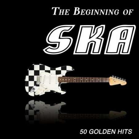 VA - The Beginning of Ska - 50 Golden Hits (2022)