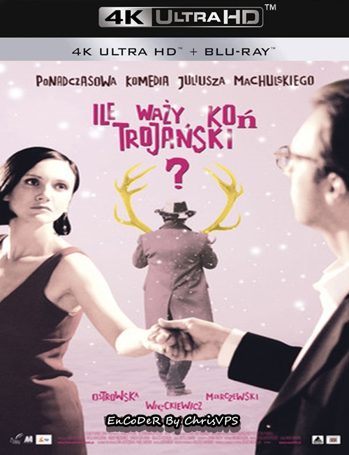 Ile Waży Koń Trojański (2008) PL.HDR.2160p.WEB.DL.DDP-ChrisVPS / FILM POLSKI i NAPISY EN