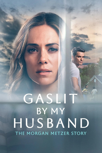 Oszukana przez męża: Historia Morgan Metzer / Gaslit by My Husband: The Morgan Metzer Story (2024) PL | 360p | 480p | 720p | AC3.WEB-DL.XviD-GR4PE | DD2.0 | Lektor PL