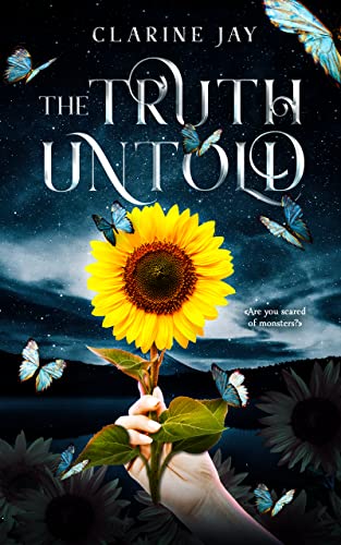 Clarine Jay - The Truth Untold. Are you scared of monsters? (2021)