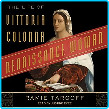 Renaissance-Woman-The-Life-of-Vittoria-Colonna-Audiobook.png