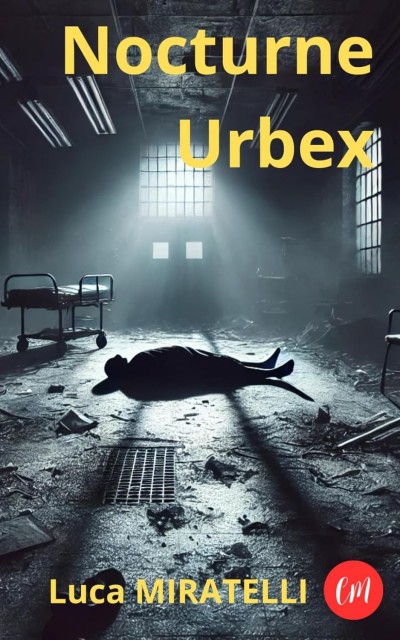 Nocturne-urbex-Luca-Miratelli.jpg