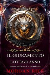 Morgan Rice – Il Giuramento: L’Ottavo Anno (2025)