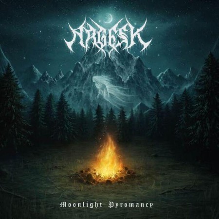 Argesk - Moonlight Pyromancy (2025)