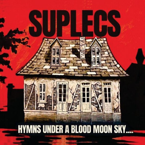 Suplecs-Hymns-Under-A-Blood-Moon-Sky-WEB