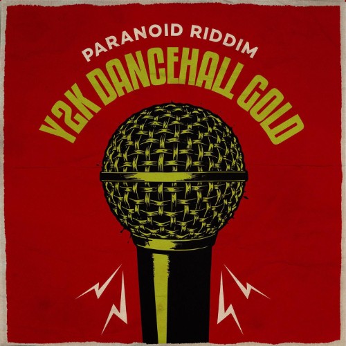 VA-Y2K-Dancehall-Gold-Paranoid-Riddim-WE