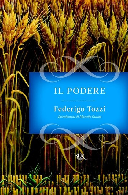 Federigo Tozzi - Il podere (2013)