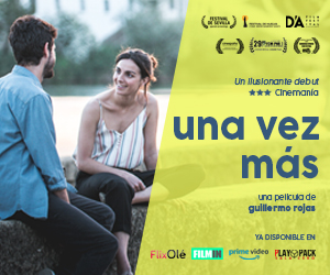 LA PELÍCULA “UNA VEZ MÁS”, DE GUILLERMO ROJAS, SE ESTRENA MAÑANA 30 DE OCTUBRE EN LAS PLATAFORMAS AMAZON PRIME, FLIXOLÉ Y FILMIN