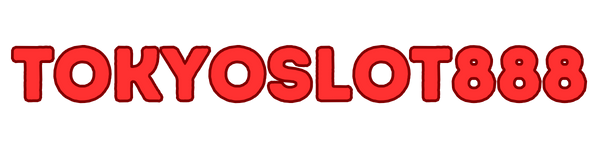 TOKYOSLOT888