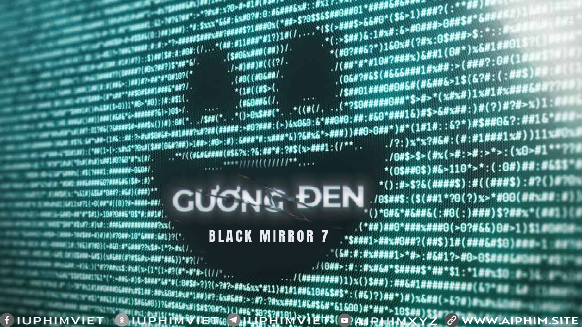 Gương Đen 7 - Black Mirror ss7 (2025)