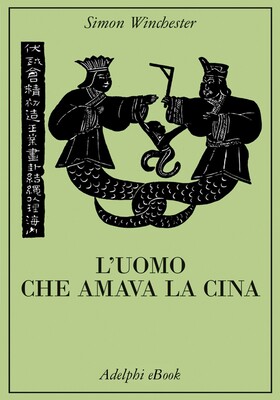Simon Winchester - L'uomo che amava la Cina (2026)