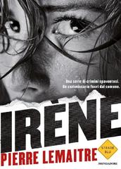 Pierre Lemaitre – Irène (2015)