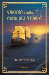 Gigliola Marchisio - Viaggio nella Casa del Tempo (2022)