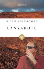 Michel Houellebecq – Lanzarote (2016)