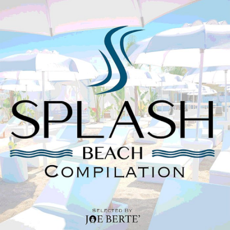 VA   Splash Beach Compilation Compiled By Joe Berte (2020)