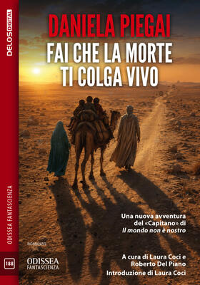 Daniela Piegai - Fai che la morte ti colga vivo (2026)