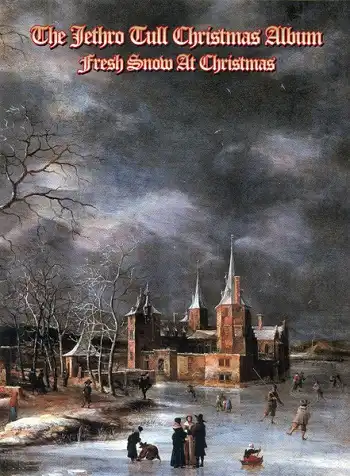 Jethro Tull - The Jethro Tull Christmas Album: Fresh Snow At Christmas (2003) [2024, Deluxe Edition, Remixed, 4CD + Blu-ray + Hi-Res]