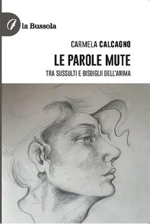 Carmela Calcagno - Le parole mute (2024)