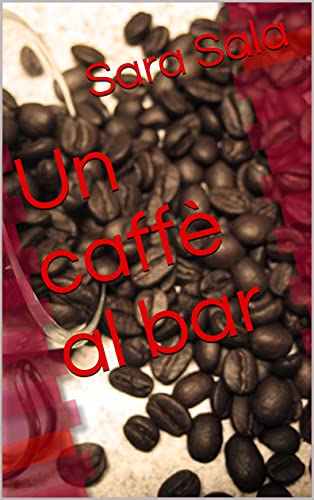 Sara Sala – Un caffè al bar (2021)