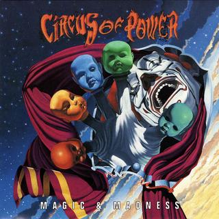Circus Of Power - Magic & Madness (1993).mp3 - 320 Kbps