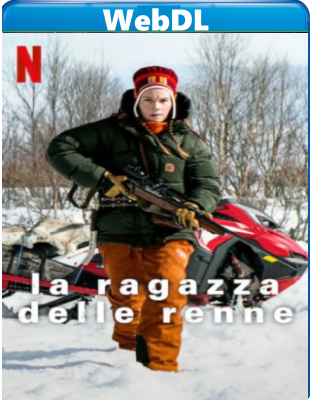 La ragazza delle renne (2024) WEB-DL 1080p H264 E-AC3+AC3 ITA SWE