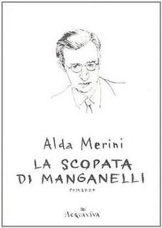 Alda Merini - La scopata di Manganelli (2009)