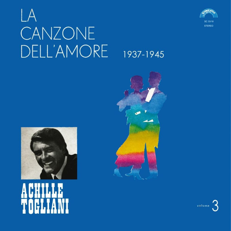 Achille Togliani - La canzone dell'amore, vol. 3 (1937-1945) (2015) .mp3 -320 Kbps