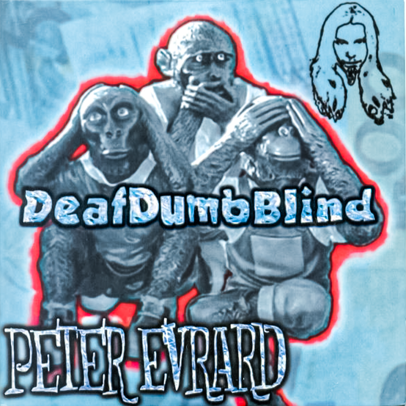 Deaf Dumb Blind cover