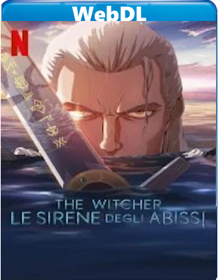 The Witcher-le Sirene degli abissi (2025) WEB-DL 720p H264 E-AC3+AC3 ITA KOR